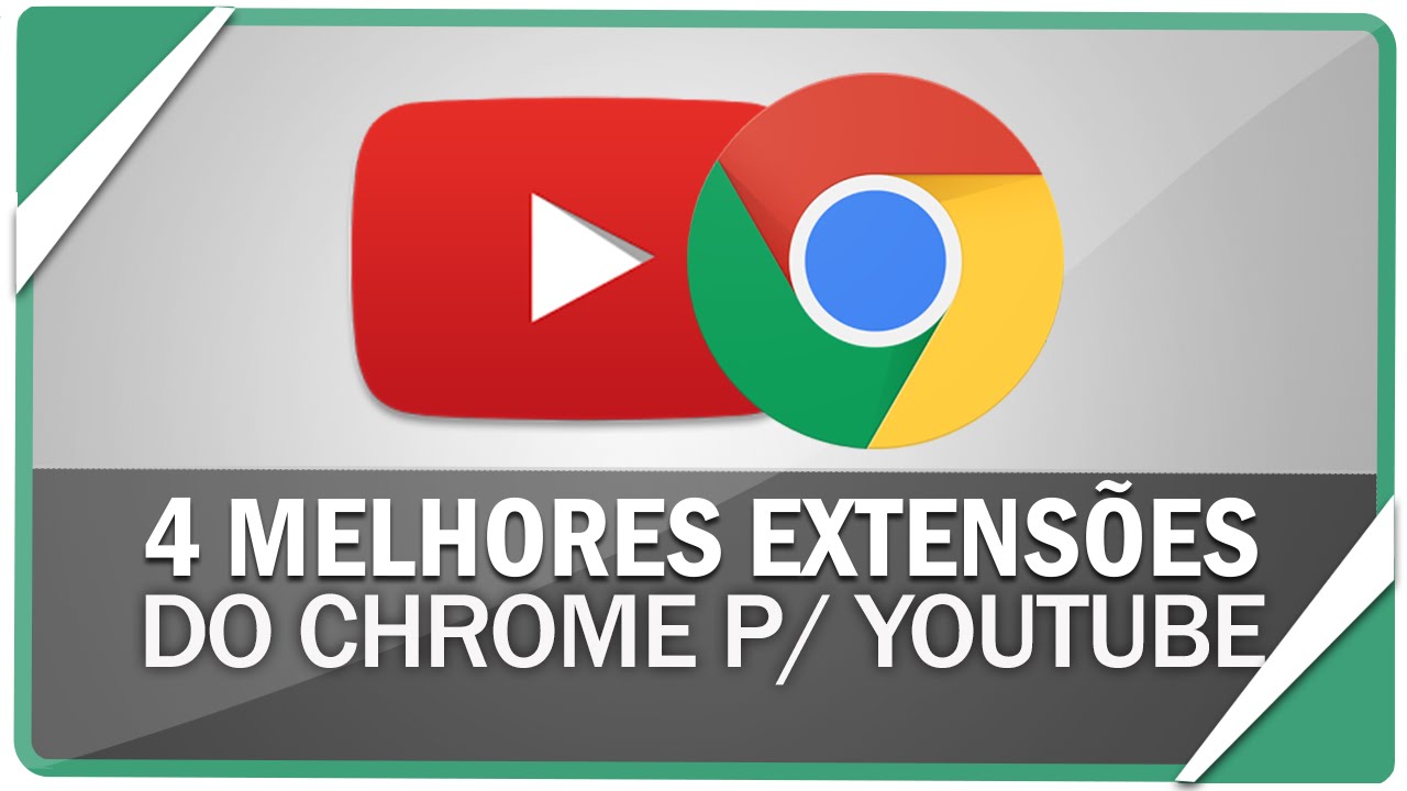 Conheça as melhores extensões do Chrome para o Youtube