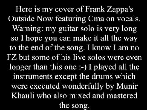 Walid Itayim: Cover of Frank Zappa's Outside Now feat. Cma