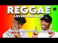 SANCHEZ MEETS BERES HAMMOND REGGAE LOVERS ROCK MIX