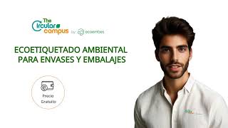#TheCircularCampus | Ecoetiquetado ambiental para envases y embalajes. Autoapren