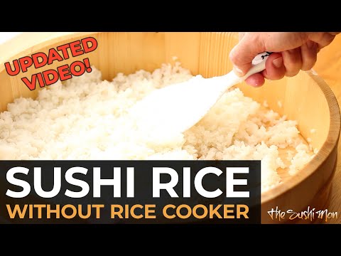 How to Make SUSHI RICE (Updated Video) with The Sushi Man