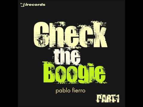 PabloFierro - Check The Boogie (Owain K's Second Shift Mix) - I! Records 370D