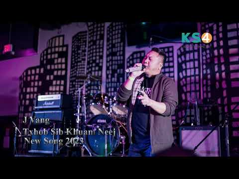 J Vang : Txhob Sib Khuam Neej { New Song 2023 } Full Song