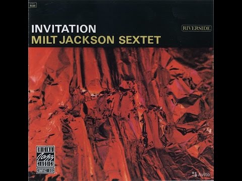 Milt Jackson Sextet - Ruby