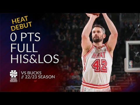 Kevin Love 0 pts Full His&Los vs Bucks 22/23 season