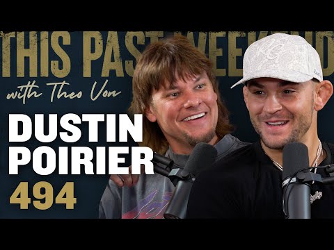 Dustin Poirier | This Past Weekend w/ Theo Von #494 video thumbnail