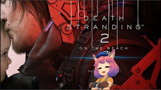 [#deathstranding2 ]緩い感じで運搬 #05 [ネタバレあり]