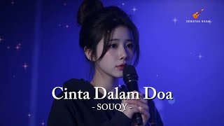 Download lagu SouQy – Cinta Dalam Doa | Pop Slow Rock Cover By Sebatas Rasa mp3 Download lagu SouQy – Cinta Dalam Doa | Pop Slow Rock Cover By Sebatas Rasa mp3