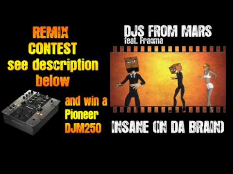 Djs From Mars Vs Fragma - Insane (In Da Brain) Twinzz Project Remix