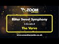 The Verve - Bitter Sweet Symphony - Karaoke Version from Zoom Karaoke