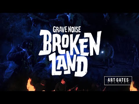 Grave Noise - Broken Land (Official Video)