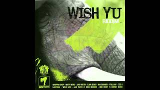 Wish Yu Riddim - Semi Instrumental - 90 Degree Records
