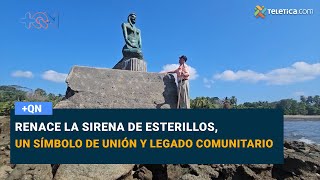 Renace la sirena de Esterillos, un símbolo de unión y legado comunitario