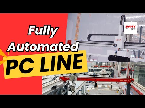 How SANY is Revolutionizing Precast Construction | The Fully Automated PC Production Line