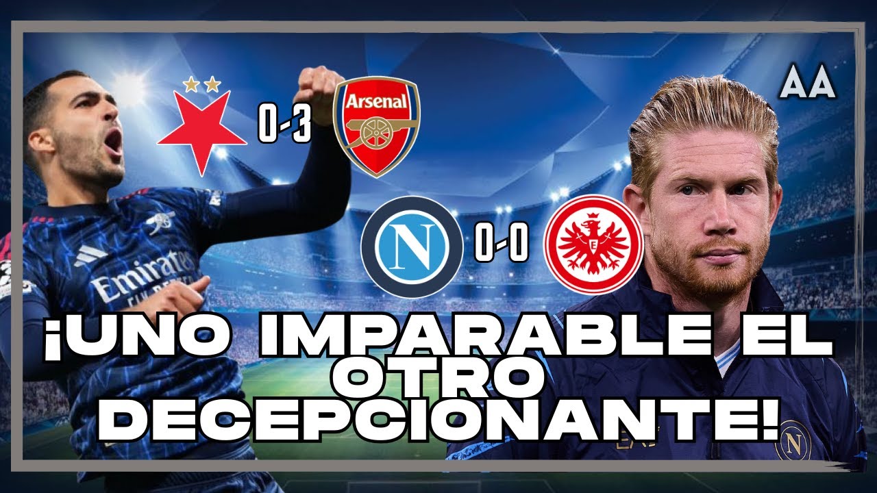 ¡MÁQUINA LONDINENSE! Arsenal golea de visita y el Napoli no puede con el Frankfurt | Andrés Agulla