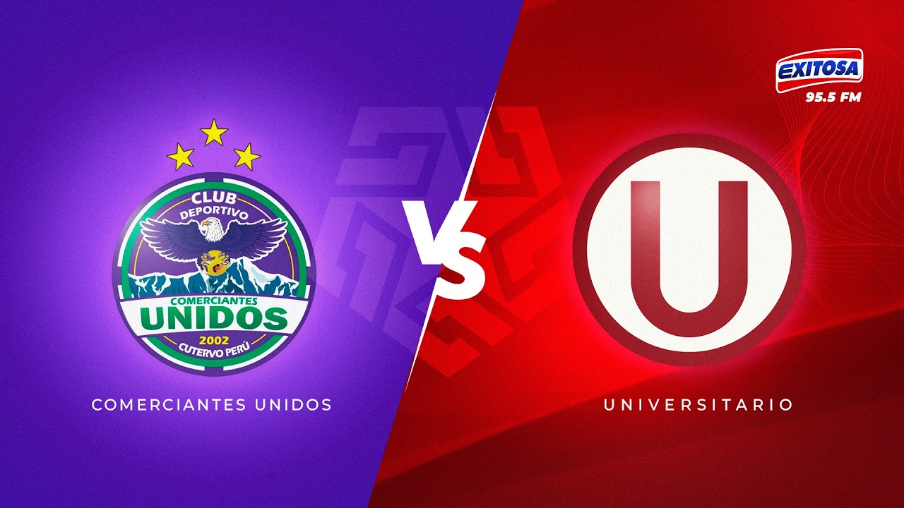 🔴🔵LIGA 1 🔴 EN VIVO | FECHA 8 - COMERCIANTES UNIDOS VS UNIVERSITARIO