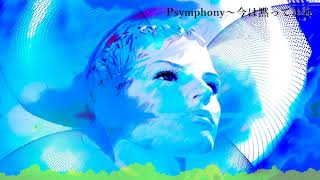 Psymphony ~ Now run silently