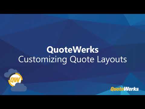 Customizing Quote Layouts | QuoteWerks Web