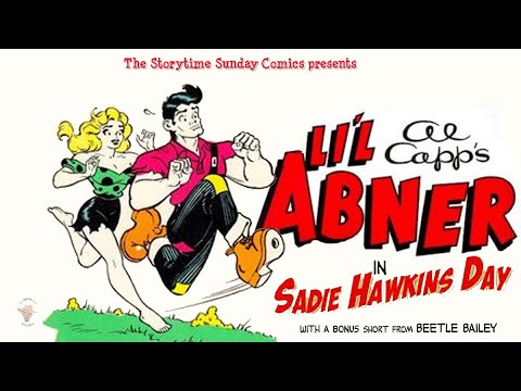 Storytime Sunday Comics: LIL' ABNER | Sadie Hawkins Day (1944)