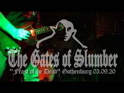 The Gates of Slumber "Feast of the Dead" Live in Gothenburg 03.09.20