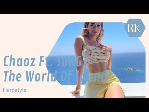 Chaoz Ft. SURG3 [The World Of Sound] [Hardstyle] Official Videoclip