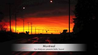 Ilya Malyuev pres. Baltic Sound - Montreal (Original Mix)