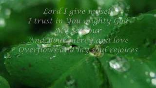 LORD, I GIVE MYSELF by Darlene Zschech