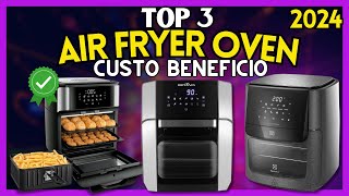 ????Qual a Melhor Air Fryer Oven Custo Beneficio? Melhor Air Fryer Oven Custo Beneficio ????