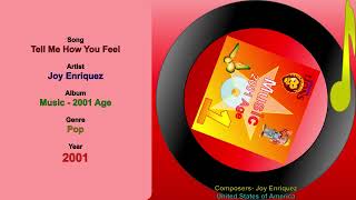 Tell Me How You Feel - Joy Enriquez 2001