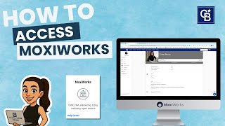 How to Access MoxiWorks Through myCBDesk
