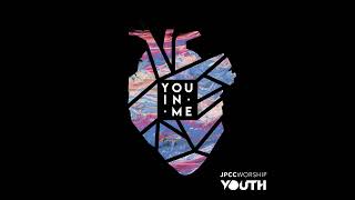 Full Album JPCC Worship Youth You in Me 2016...