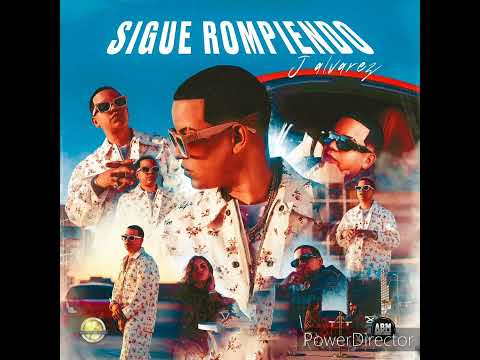 J Alvarez ❌ Sigue Rompiendo (Audio Oficial) #jalvarez #cashflow #newmusic #reggaeton