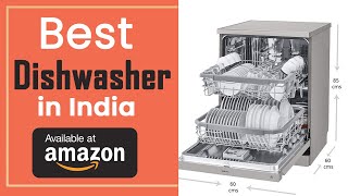 Best Dishwasher 2021 ⚡ Best Dishwasher in India  ⚡ Best Dishwasher for Indian Kitchen