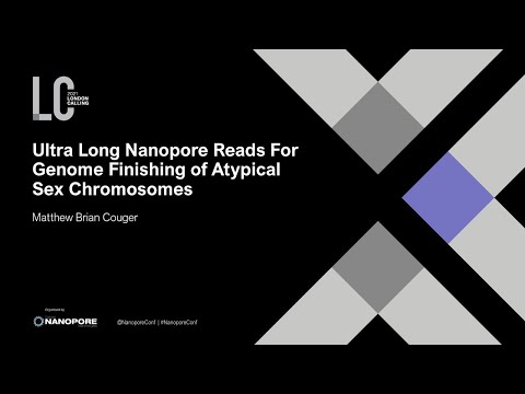 Matthew Brian Couger - Ultra-long nanopore sequencing for assembly & scaffolding of sex chromosomes