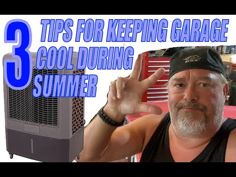 3 TIPS ON HOW TO KEEP YOUR GARAGE COOL DURING SUMMER - BONUS TIP TO KEEP YOU COOLER THIS SUMMER