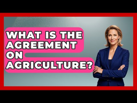 Agreement on Agriculture | Community Health