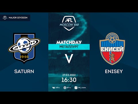 AFL22. Major division. Day 3. Saturn-Enisey