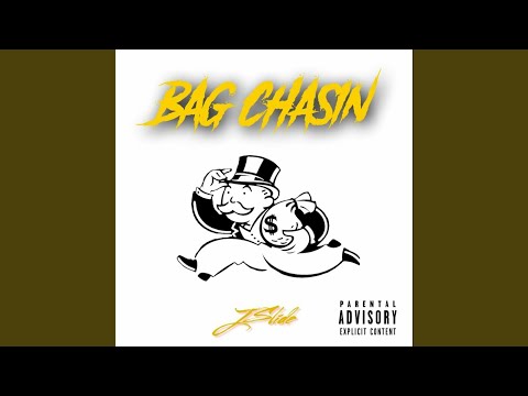 Bag Chasin'