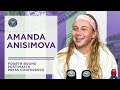 Amanda Anisimova Fourth Round Press Conference | Wimbledon 2022