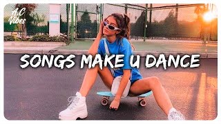 Download lagu Playlist of songs that ll make you dance Feeling g... mp3