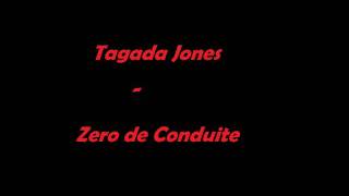 Zéro de Conduite - Tagada Jones Lyrics