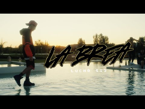 Lucho SSJ - La Brea (Videoclip Oficial)