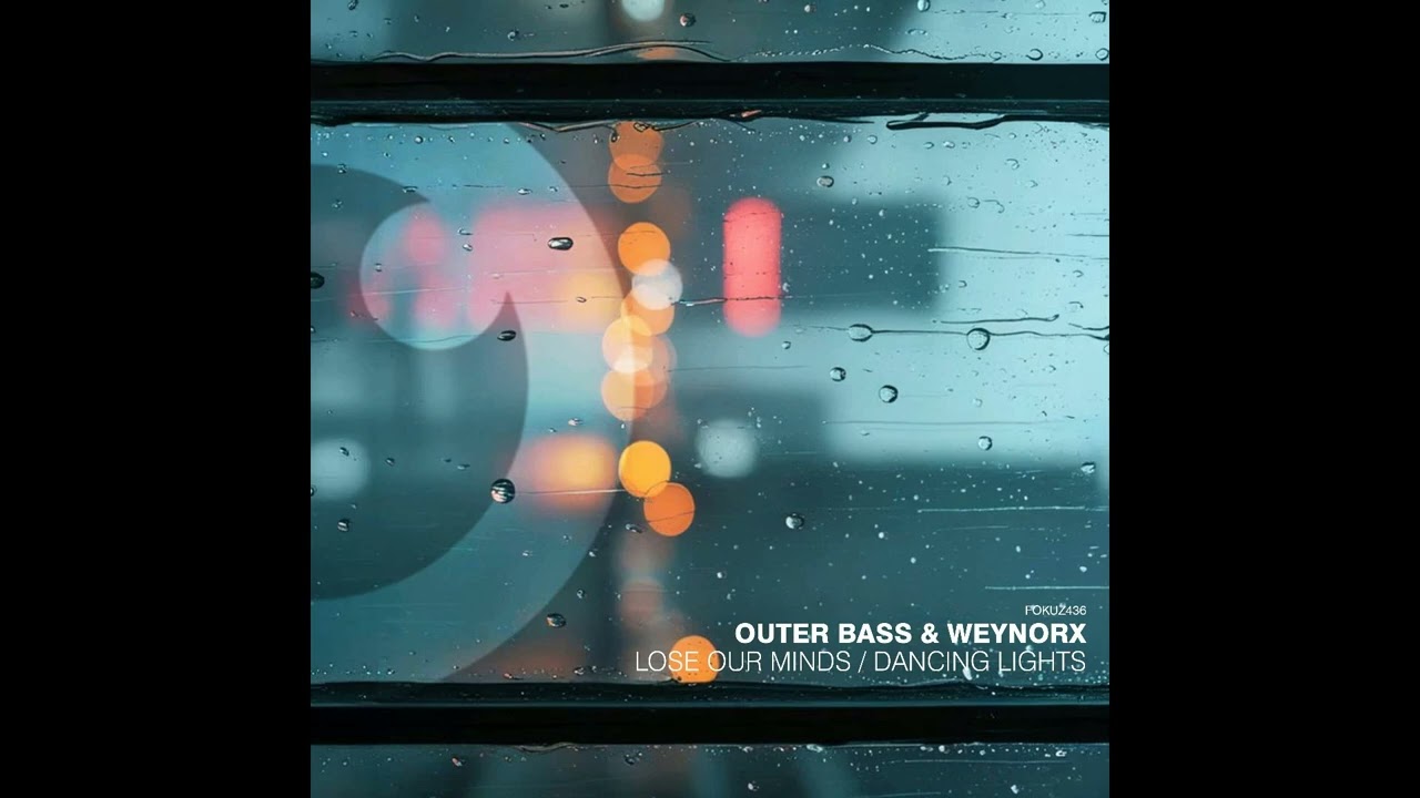 Outer Bass & Weynorx - Lose Our Minds