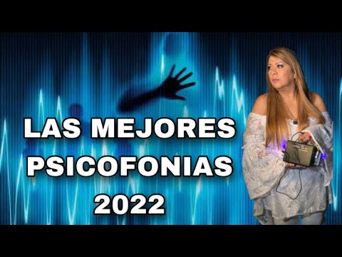 THE BEST PSYCHOPHONIES OF 2022 | SORALLA DE LOS ANGELES | THE MEDIUM