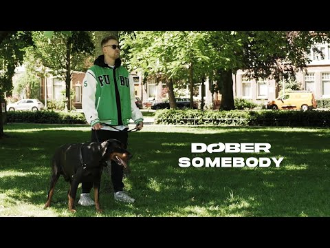 DØBER - Somebody (Official Music Video)