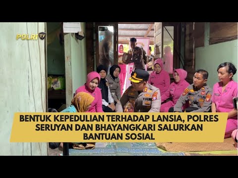 BENTUK KEPEDULIAN TERHADAP LANSIA, POLRES SERUYAN DAN BHAYANGKARI SALURKAN BANTUAN SOSIAL