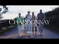 Capital Crew - Chardonnay (official video)