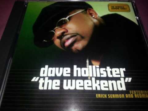 Dave Hollister Feat. Erick Sermon & Redman - The Weekend (L.G. Remix)