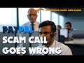 Paypal Scam Call But The Supervisor Thinks Its Geek Squad