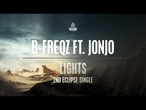 B-Freqz Ft. Jonjo - Lights [OUT NOW]